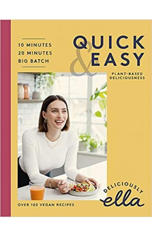 Deliciously Ella Quick & Easy: Plant-based Deliciousness  - Hardcover